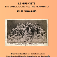 Giornate di studio, IX edizione LE MUSICISTE - Ensemble e orchestre femminili